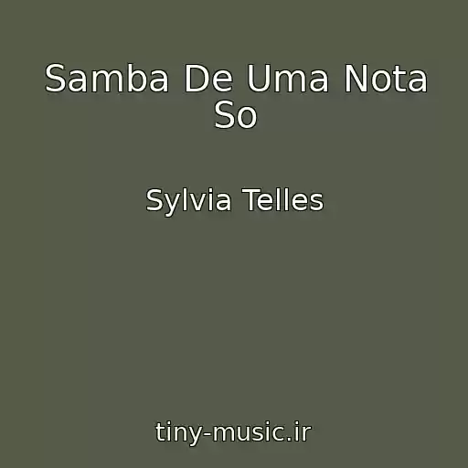 کاور آهنگ Samba De Uma Nota So از Sylvia Telles