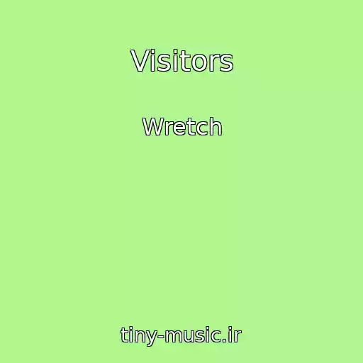 کاور آهنگ Visitors از Wretch