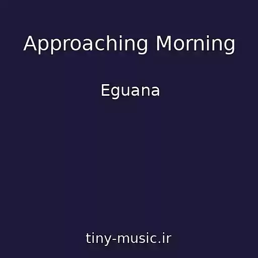 کاور آهنگ Approaching Morning از Eguana