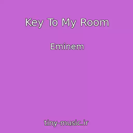 کاور آهنگ Key To My Room از Eminem