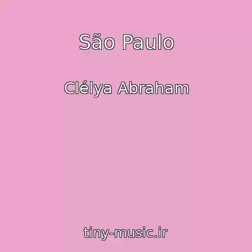 کاور آهنگ São Paulo از Clélya Abraham