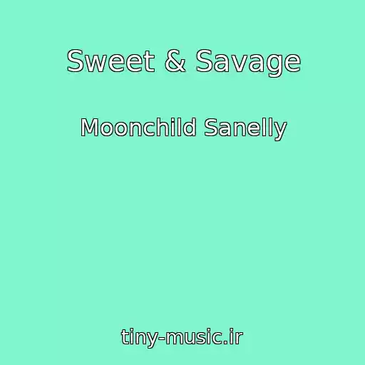 کاور آهنگ Sweet & Savage از Moonchild Sanelly