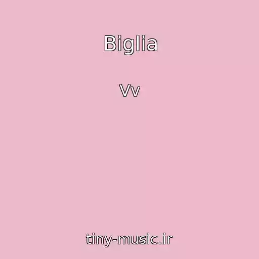 کاور آهنگ Biglia از Vv