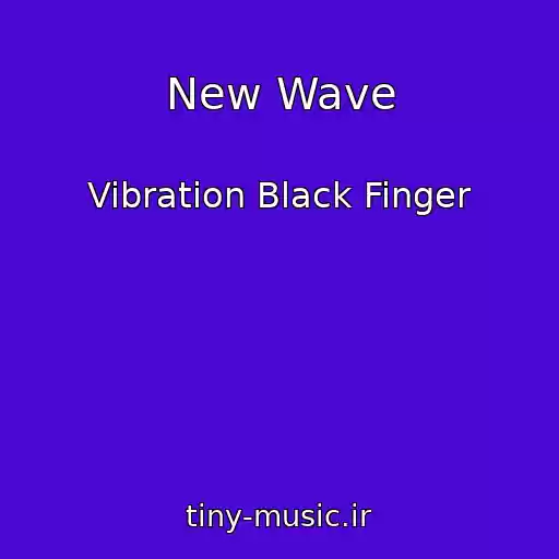 کاور آهنگ New Wave از Vibration Black Finger
