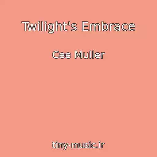 کاور آهنگ Twilight's Embrace از Cee Muller