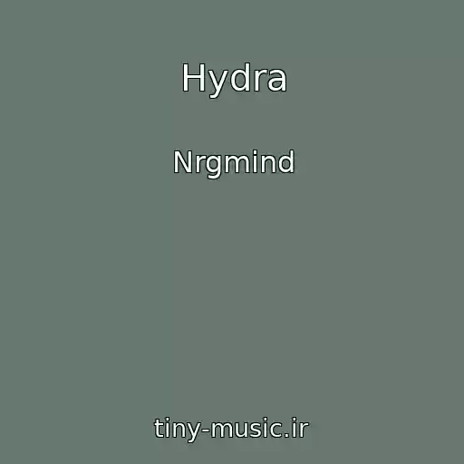 کاور آهنگ Hydra از Nrgmind