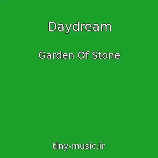 کاور آهنگ Daydream از Garden Of Stone