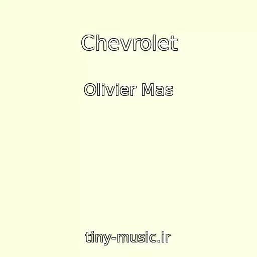 کاور آهنگ Chevrolet از Olivier Mas