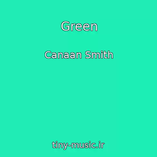 کاور آهنگ Green از Canaan Smith