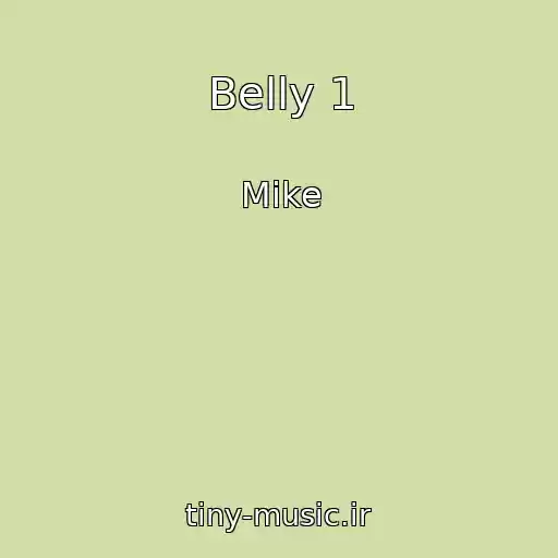 کاور آهنگ Belly 1 از Mike