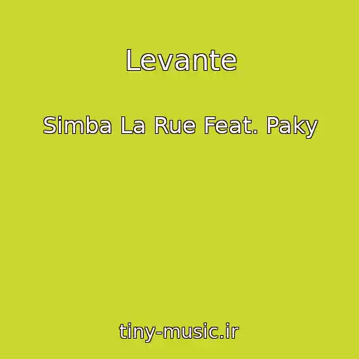 کاور آهنگ Levante از Simba La Rue Feat. Paky