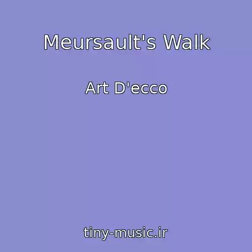 کاور آهنگ Meursault's Walk از Art D'ecco