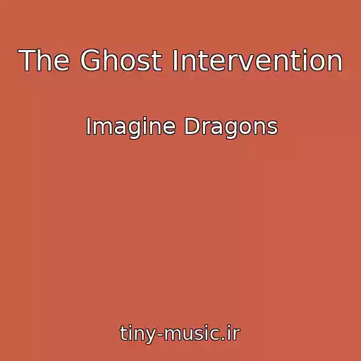 کاور آهنگ The Ghost Intervention از Imagine Dragons