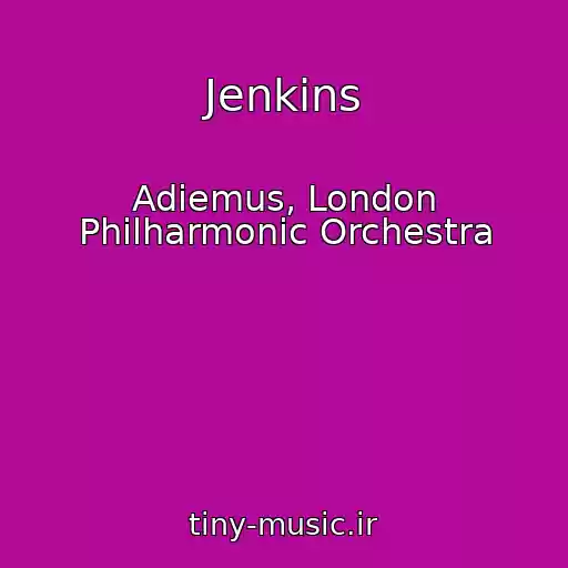 کاور آهنگ Jenkins از Adiemus, London Philharmonic Orchestra