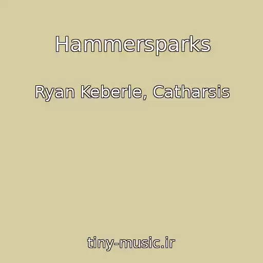 کاور آهنگ Hammersparks از Ryan Keberle, Catharsis