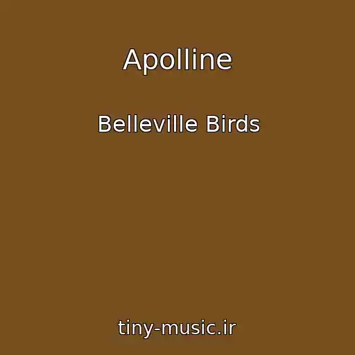 کاور آهنگ Apolline از Belleville Birds