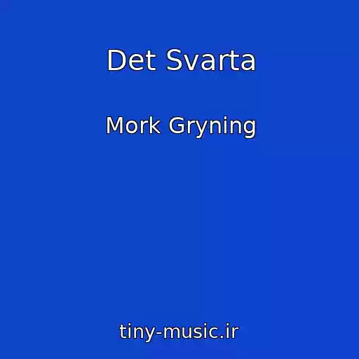 کاور آهنگ Det Svarta از Mork Gryning