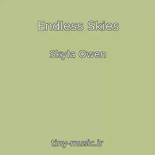 کاور آهنگ Endless Skies از Skyla Owen