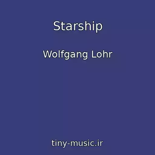 کاور آهنگ Starship از Wolfgang Lohr