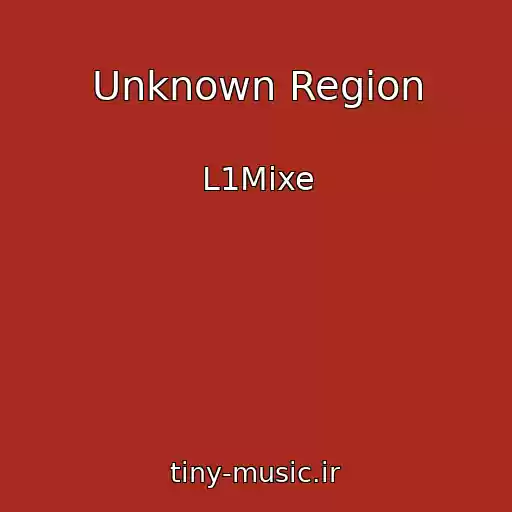 کاور آهنگ Unknown Region از L1Mixe