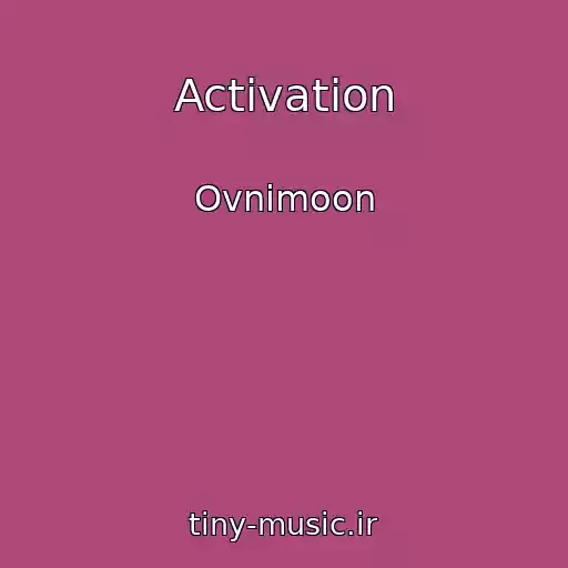 کاور آهنگ Activation از Ovnimoon
