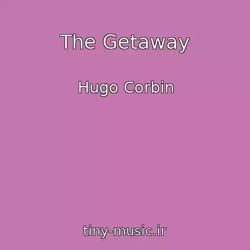 کاور آهنگ The Getaway از Hugo Corbin