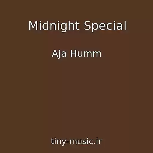 کاور آهنگ Midnight Special از Aja Humm