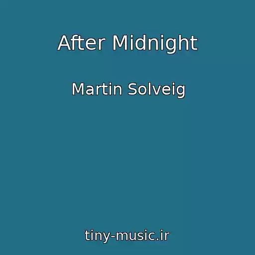 کاور آهنگ After Midnight از Martin Solveig