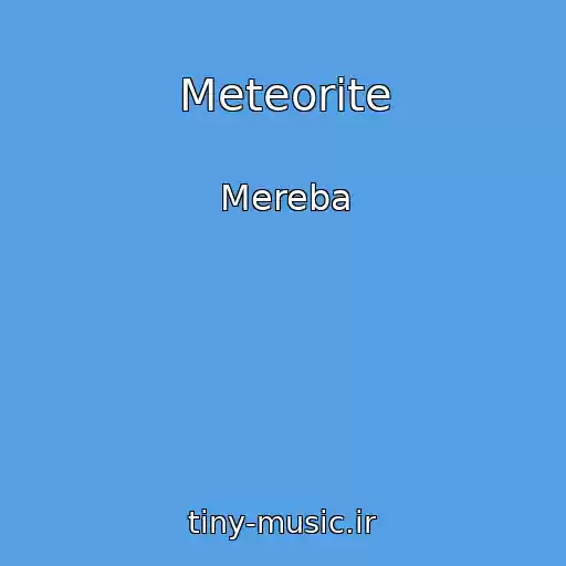 کاور آهنگ Meteorite از Mereba