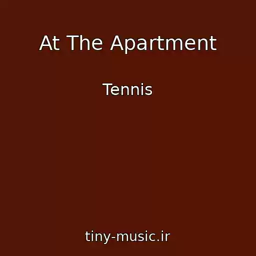 کاور آهنگ At The Apartment از Tennis