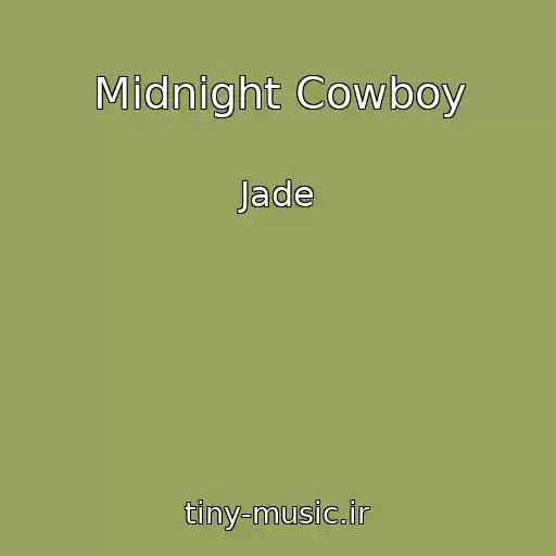 کاور آهنگ Midnight Cowboy از Jade