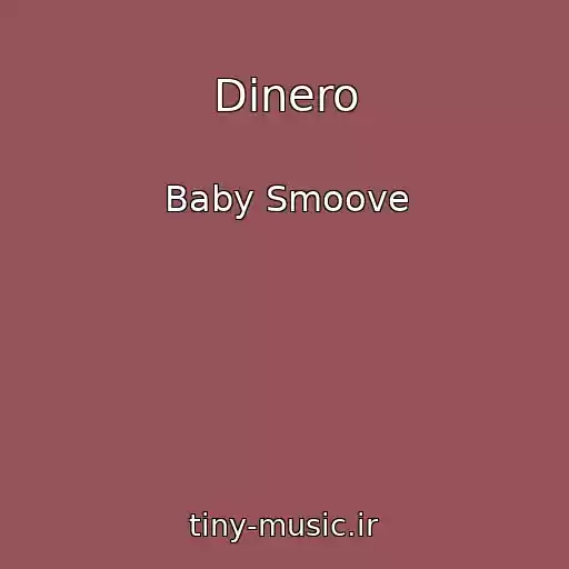 کاور آهنگ Dinero از Baby Smoove