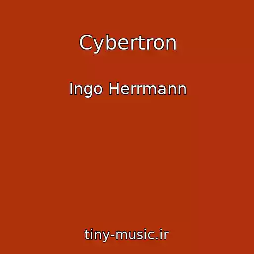 کاور آهنگ Cybertron از Ingo Herrmann