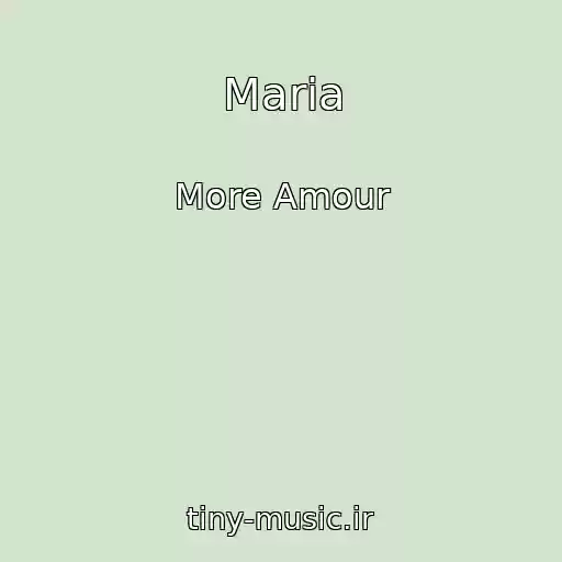 کاور آهنگ Maria از More Amour
