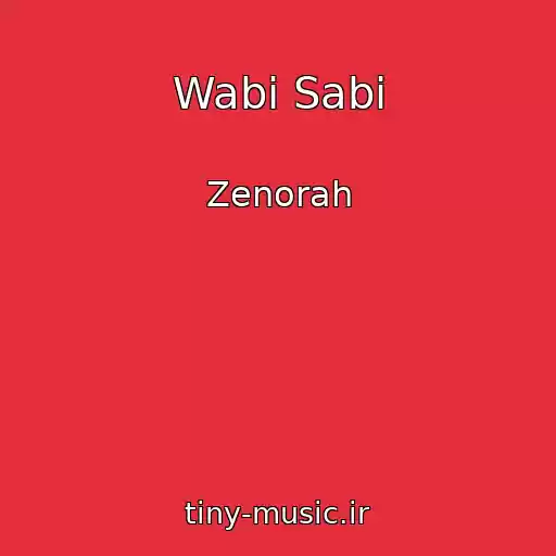 کاور آهنگ Wabi Sabi از Zenorah