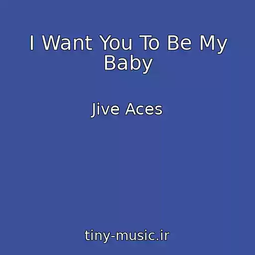 کاور آهنگ I Want You To Be My Baby از Jive Aces
