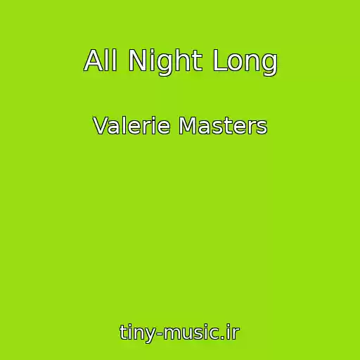 کاور آهنگ All Night Long از Valerie Masters