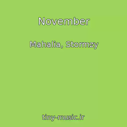 کاور آهنگ November از Mahalia, Stormzy
