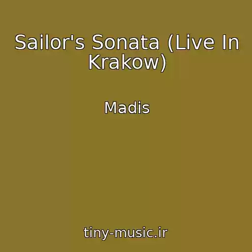 کاور آهنگ Sailor's Sonata (Live In Krakow) از Madis