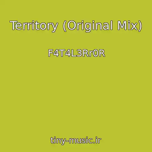 کاور آهنگ Territory (Original Mix) از F4T4L3Rr0R