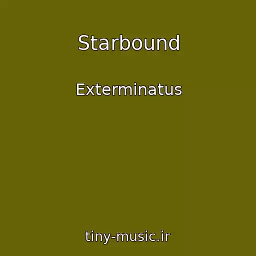 کاور آهنگ Starbound از Exterminatus