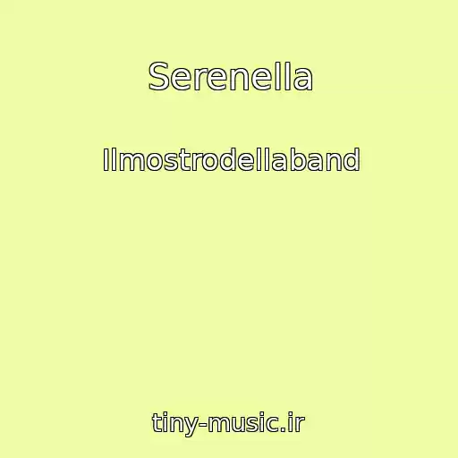 کاور آهنگ Serenella از Ilmostrodellaband