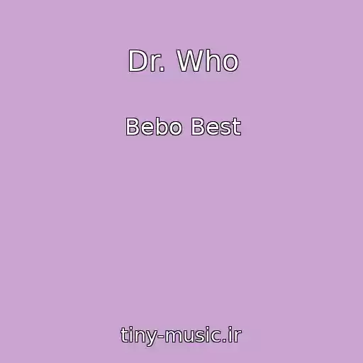 کاور آهنگ Dr. Who از Bebo Best