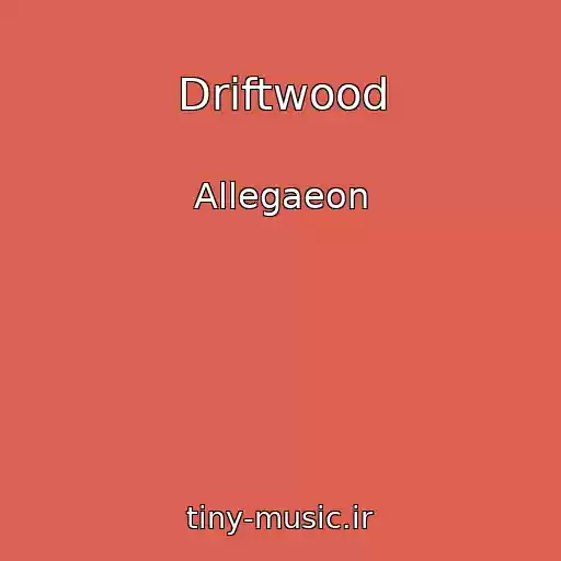 کاور آهنگ Driftwood از Allegaeon