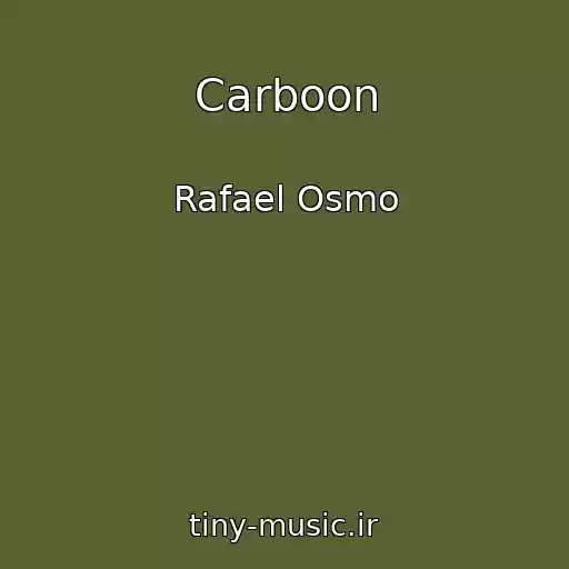 کاور آهنگ Carboon از Rafael Osmo