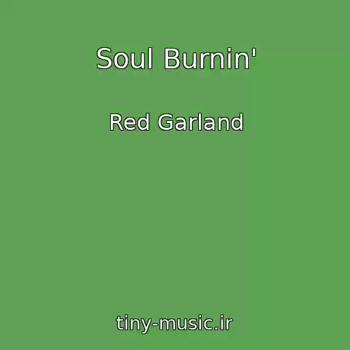 کاور آهنگ Soul Burnin' از Red Garland
