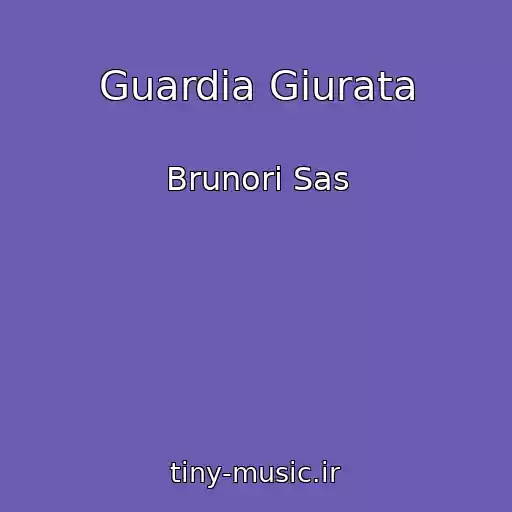 کاور آهنگ Guardia Giurata از Brunori Sas