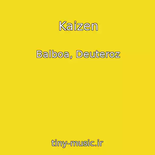 کاور آهنگ Kaizen از Balboa, Deuteroz