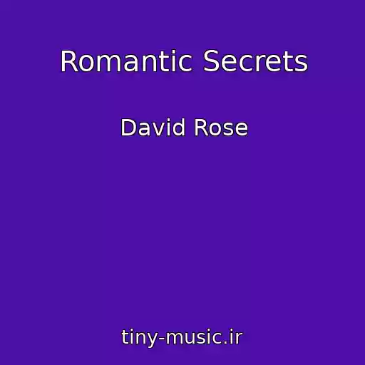 کاور آهنگ Romantic Secrets از David Rose