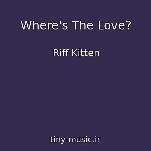 کاور آهنگ Where's The Love? از Riff Kitten